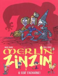 Merlin Zinzin. Vol. 3. Le sort s'acharne !