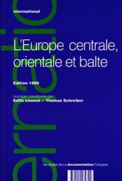 L'Europe centrale, orientale et balte : édition 1998