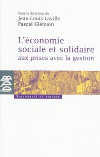 L'économie sociale et solidaire aux prises avec la gestion