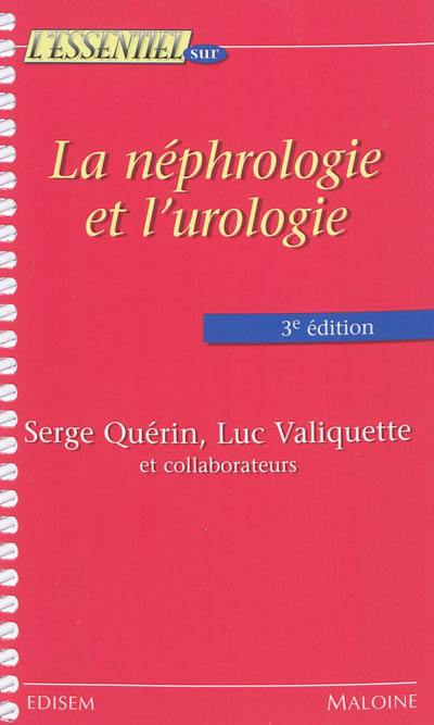 La néphrologie et l'urologie