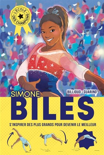 L'école des champions. Simone Biles