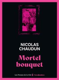 Mortel bouquet