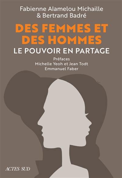 Des femmes et des hommes au pouvoir : le pouvoir en partage