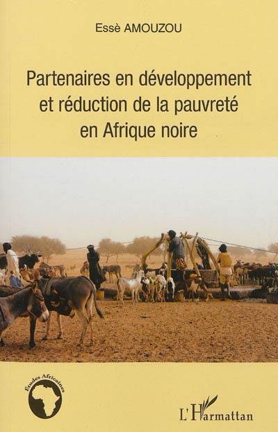 Partenaires en développement et réduction de la pauvreté en Afrique noire