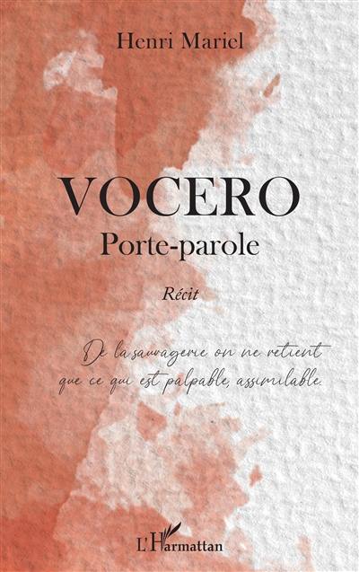 Vocero : porte-parole : récit