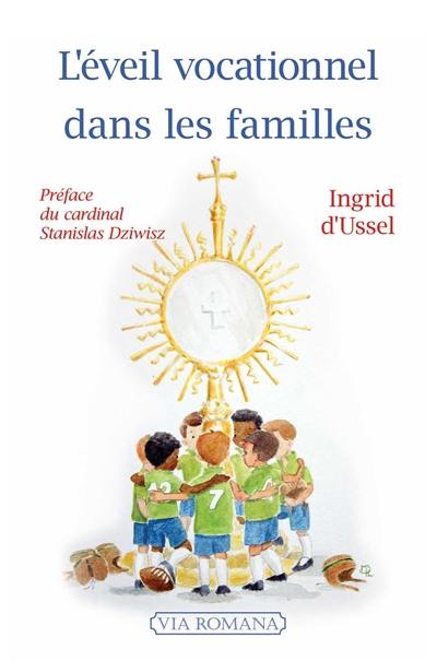 L'éveil vocationnel dans les familles