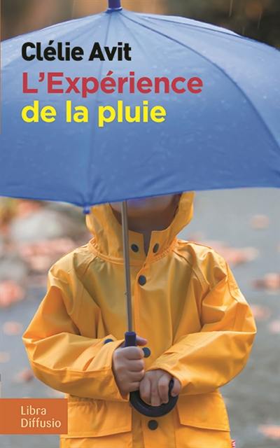 L'expérience de la pluie