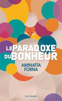 Le paradoxe du bonheur