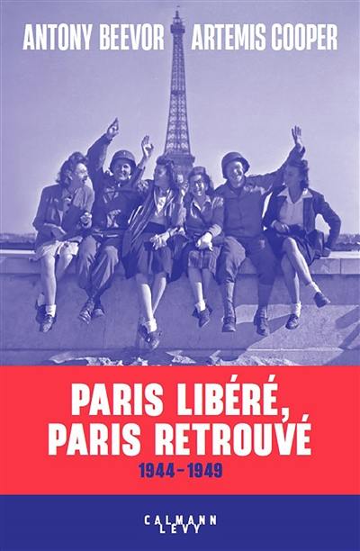 Paris libéré, Paris retrouvé : 1944-1949