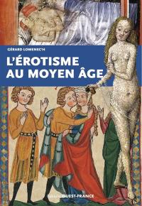 L'érotisme au Moyen Age