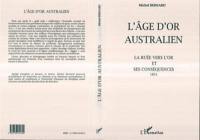 L'âge d'or australien : la ruée vers l'or (1851) et ses conséquences