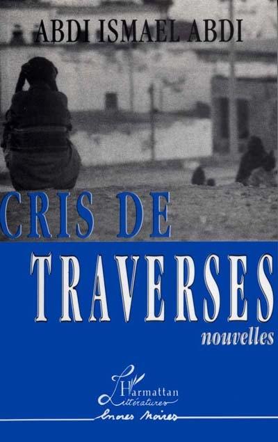 Cris de traverses