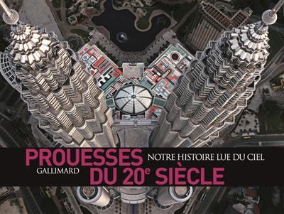 Prouesses du 20e siècle