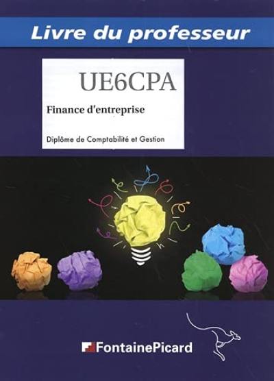 Finance d'entreprise : diplôme de comptabilité et gestion : livre du professeur