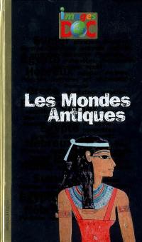 Les mondes antiques