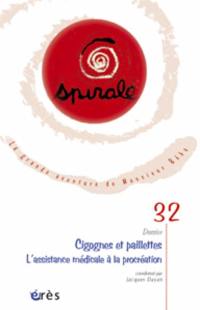 Spirale, n° 32. Cigognes et paillettes : l'assistance médicale à la procréation