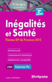 Inégalités et santé : thèmes IEP de province 2015 : concours 2e année