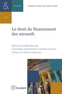 Le droit du financement des aéronefs