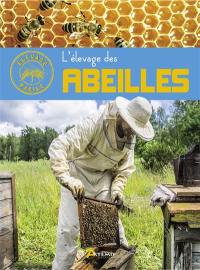 L'élevage des abeilles