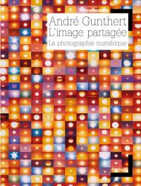 L'image partagée : la photographie numérique