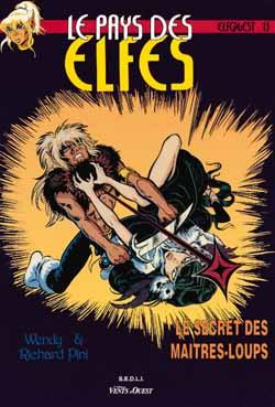 Le pays des elfes : elfquest. Vol. 13. Le secret des maîtres-loups