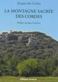 La montagne sacrée des Cordes