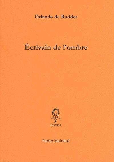 Ecrivain de l'ombre