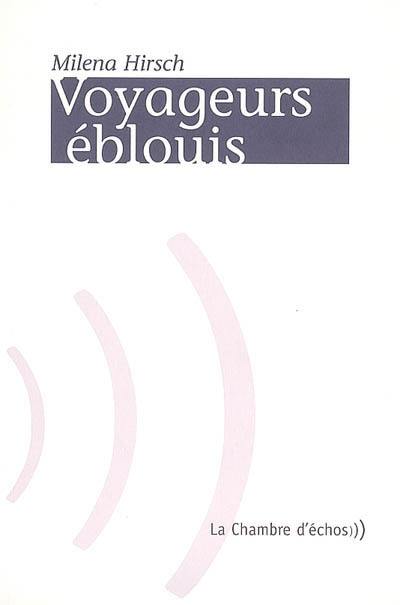 Voyageurs éblouis