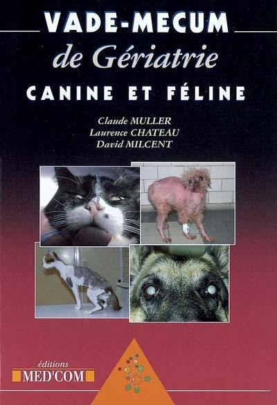 Vade-mecum de gériatrie canine et féline