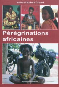 Pérégrinations africaines : la belle balade des Michels à vélo