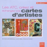 Les ATC, créez et échangez vos cartes d'artistes