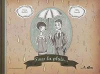 Sous la pluie...