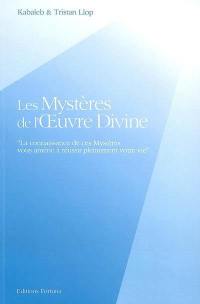 Les mystères de l'oeuvre divine