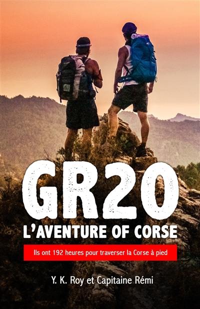 GR20 : l'aventure of Corse