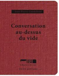 Conversation au-dessus du vide