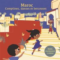 Maroc : comptines, danses et berceuses : dès 3 mois