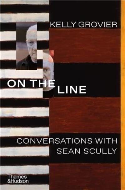 On the Line Conversations with Sean Scully