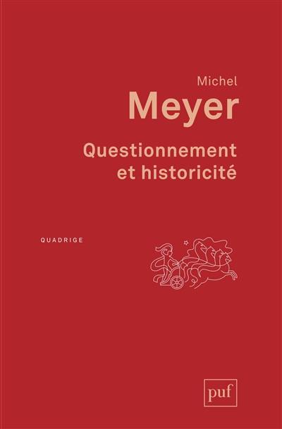 Questionnement et historicité