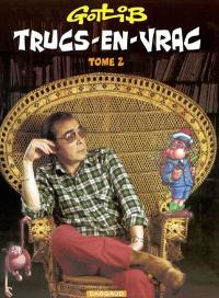 Trucs-en-vrac. Vol. 2