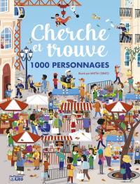 Cherche et trouve : 1.000 personnages : couverture bleue