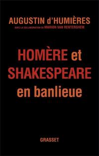 Homère et Shakespeare en banlieue