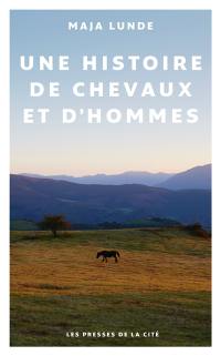 Une histoire de chevaux et d'hommes