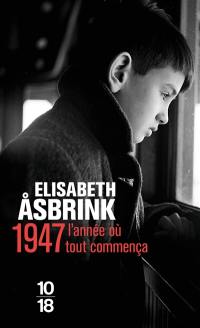 1947 : l'année où tout commença