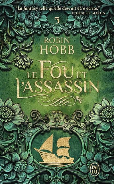 Le fou et l'assassin. Vol. 5. Sur les rives de l'art