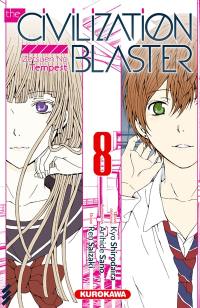 The civilization blaster : zetsuen no tempest. Vol. 8