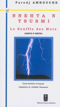 Le souffle des mots. Nnehta n tsusmi