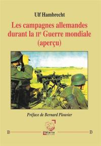 Les campagnes allemandes durant la IIe Guerre mondiale (aperçu)