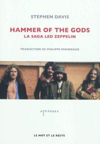 Hammer of the gods : la saga Led Zeppelin