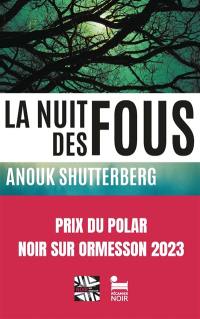 La nuit des fous : thriller