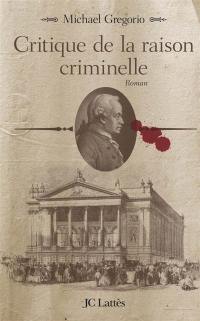 Critique de la raison criminelle